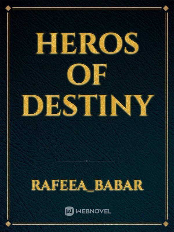 Heros of destiny Book