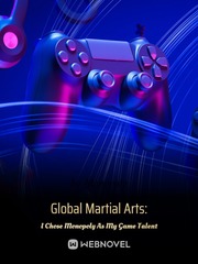 Global Martial Arts: I Chose Monopoly As My Game Talent Book