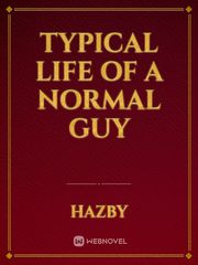 Typical Life of A Normal Guy Book
