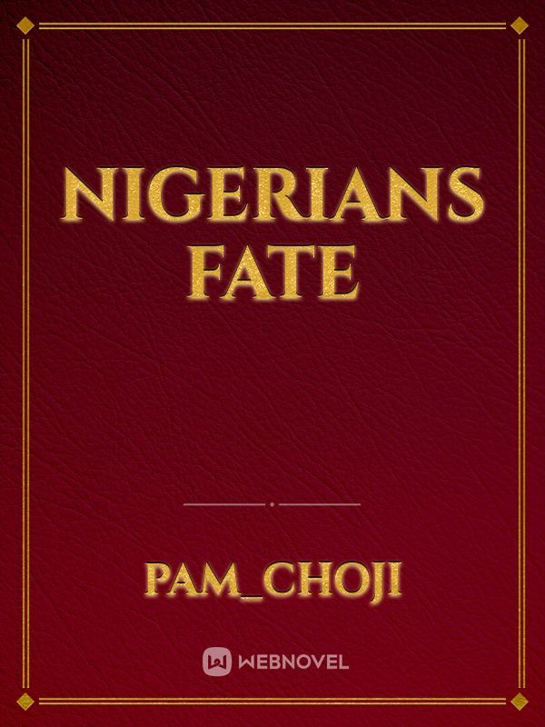 Nigerians fate