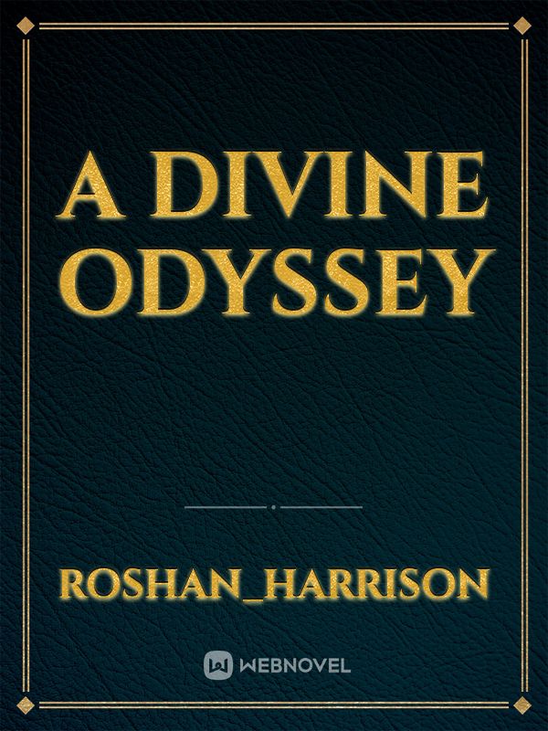 A Divine Odyssey