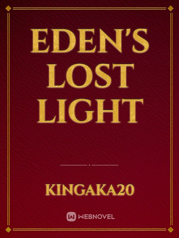 Eden's Lost Light