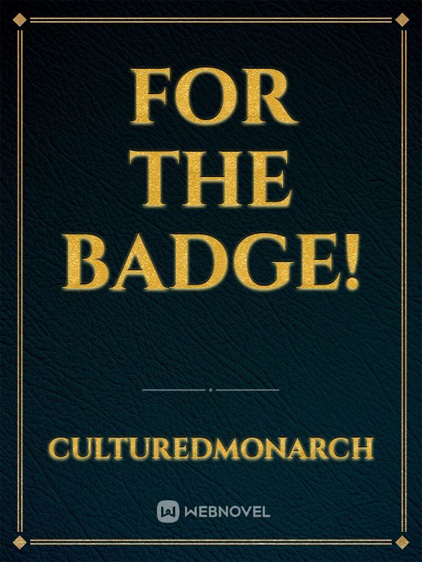 For The Badge! Book