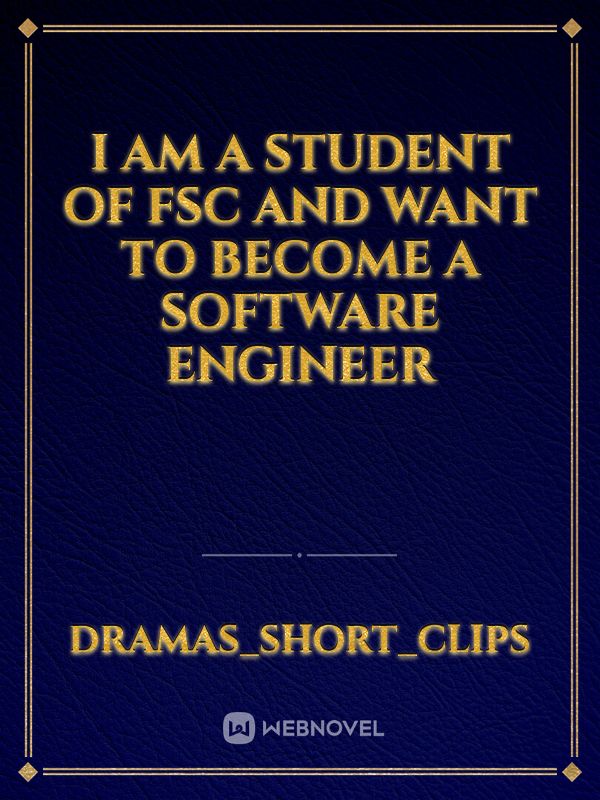 I am a student of fsc and want to become a software engineer Book