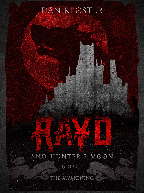 Rayd and the hunter's moon - Book 1 The Awakening