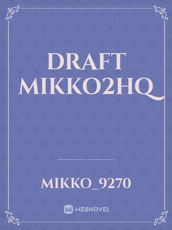 draft mikko2hq