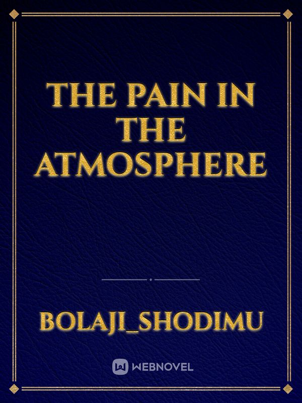 The pain in the atmosphere Book
