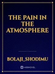 The pain in the atmosphere Book