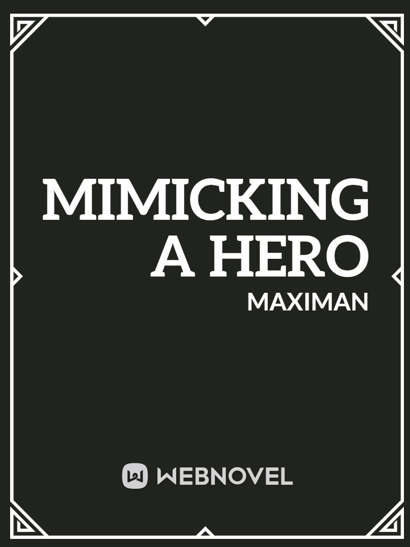 Mimicking a hero Book