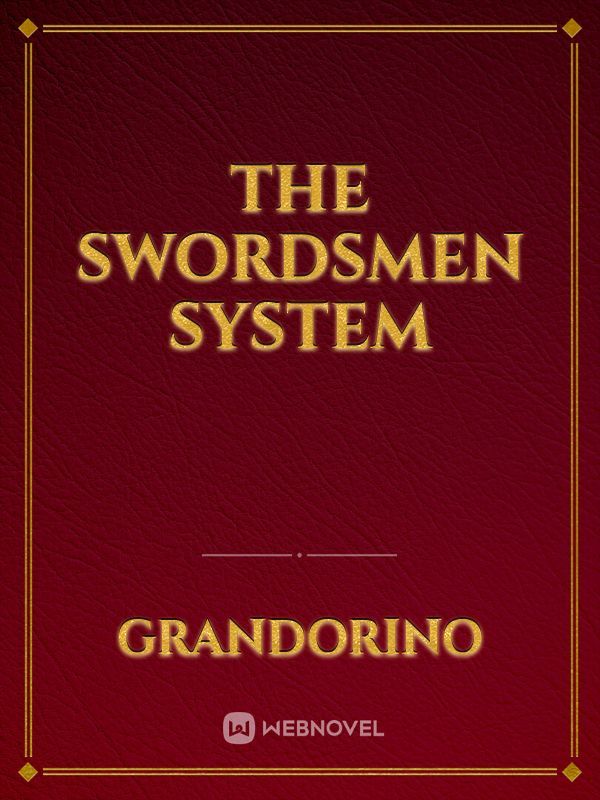 The Swordsmen System