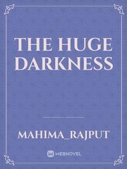 The huge darkness Book