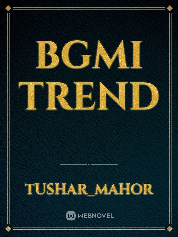 Bgmi trend