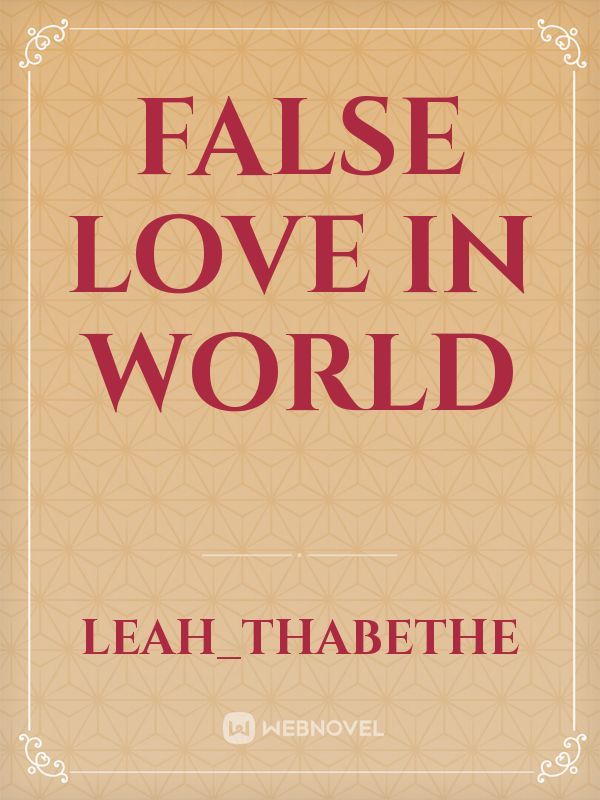 False love in world