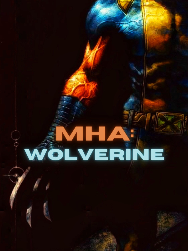 MHA: Wolverine