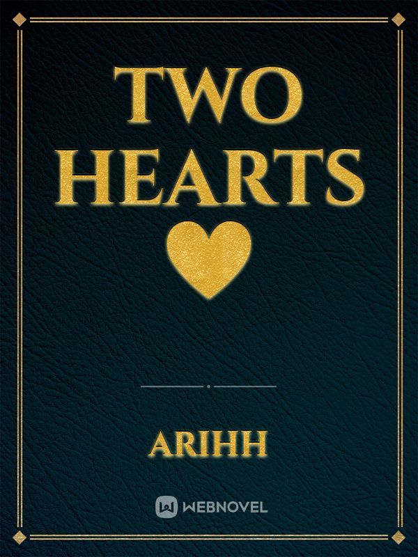 Two hearts ❤️