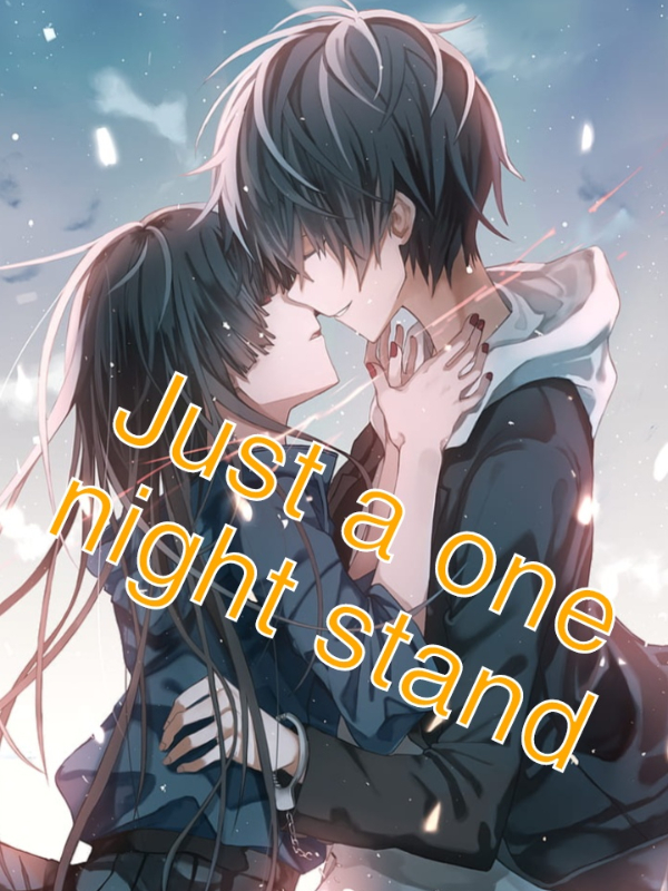 Just A one Night Stand