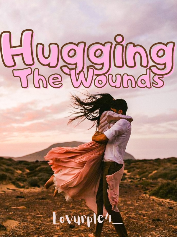 Hugging The Wounds Book