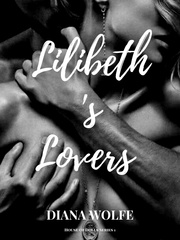 Lilibeth' s Lovers (Book 1) Book