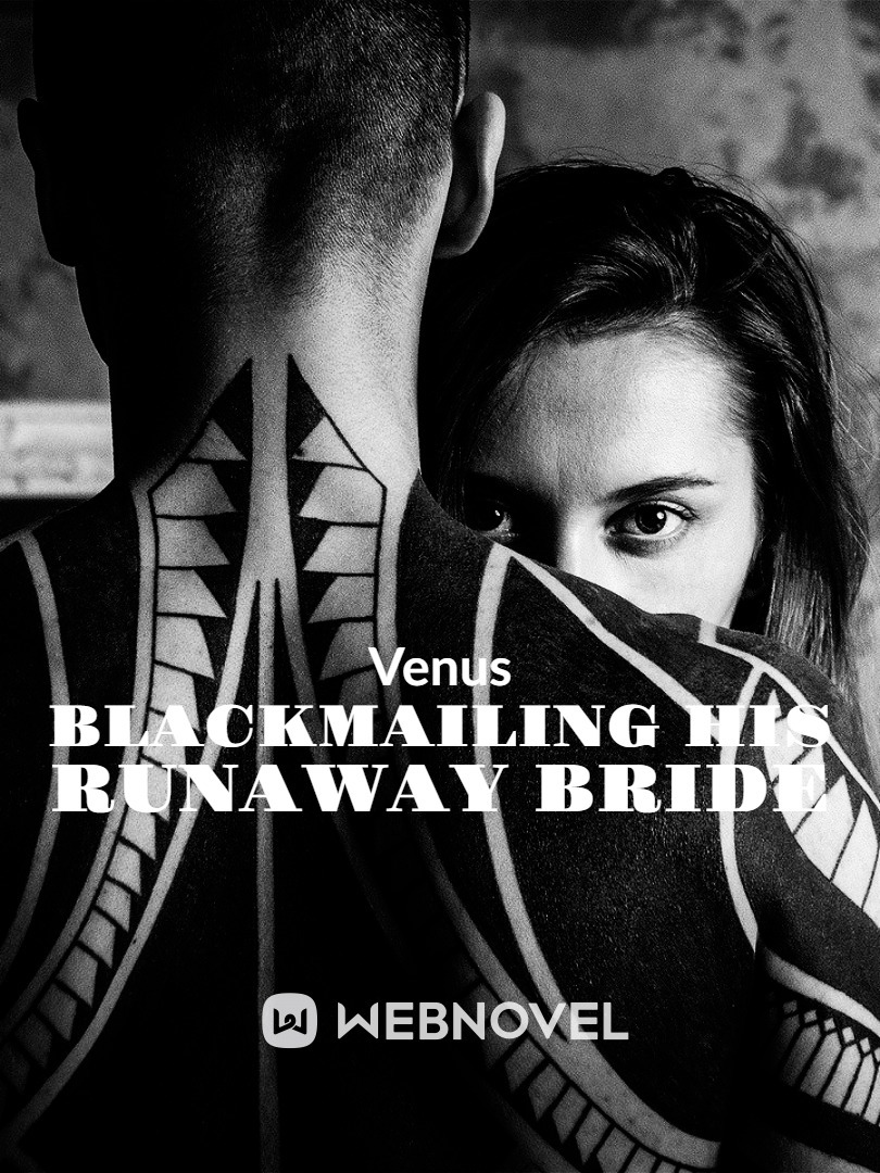 Blackmailing His Runaway Bride