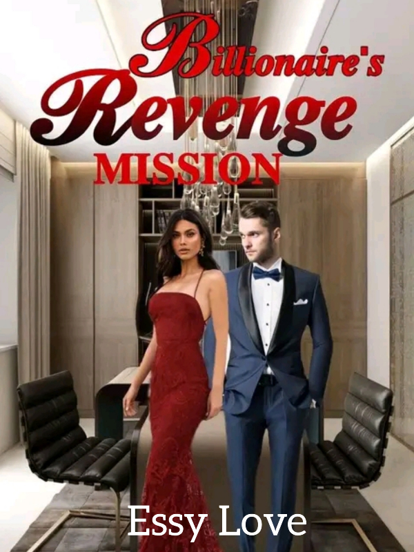 Billionaire's Revenge Mission