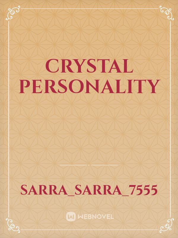 Crystal Personality