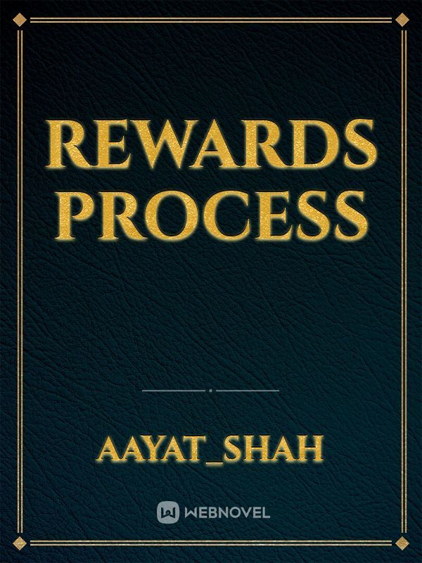 Rewards process