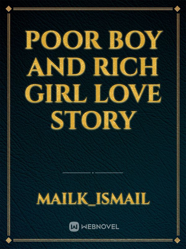 poor boy and rich girl love story Book