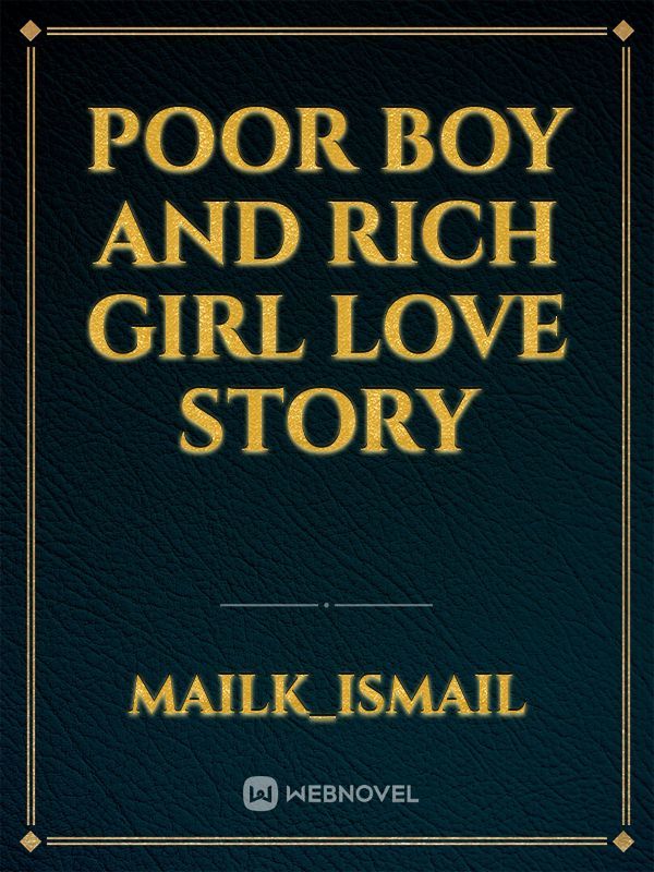 poor boy and rich girl love story