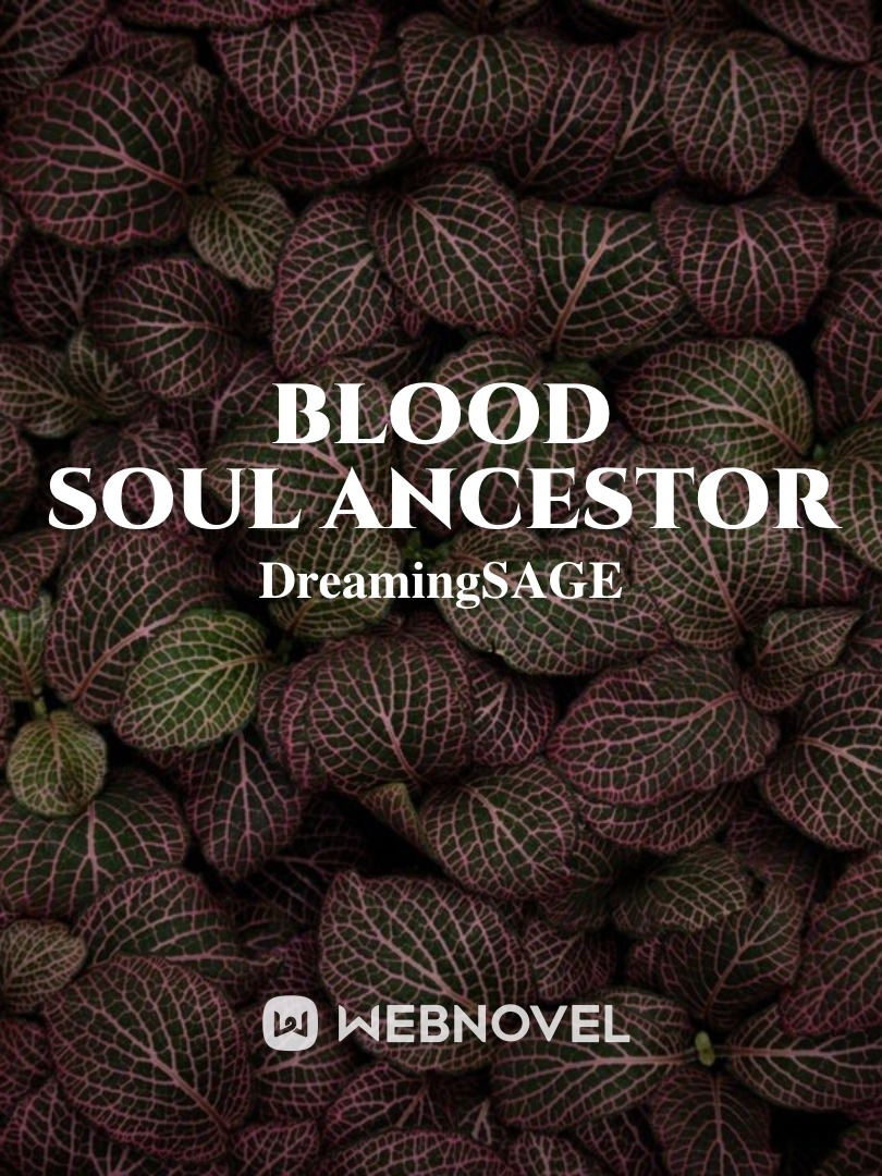 Blood Soul Ancestor