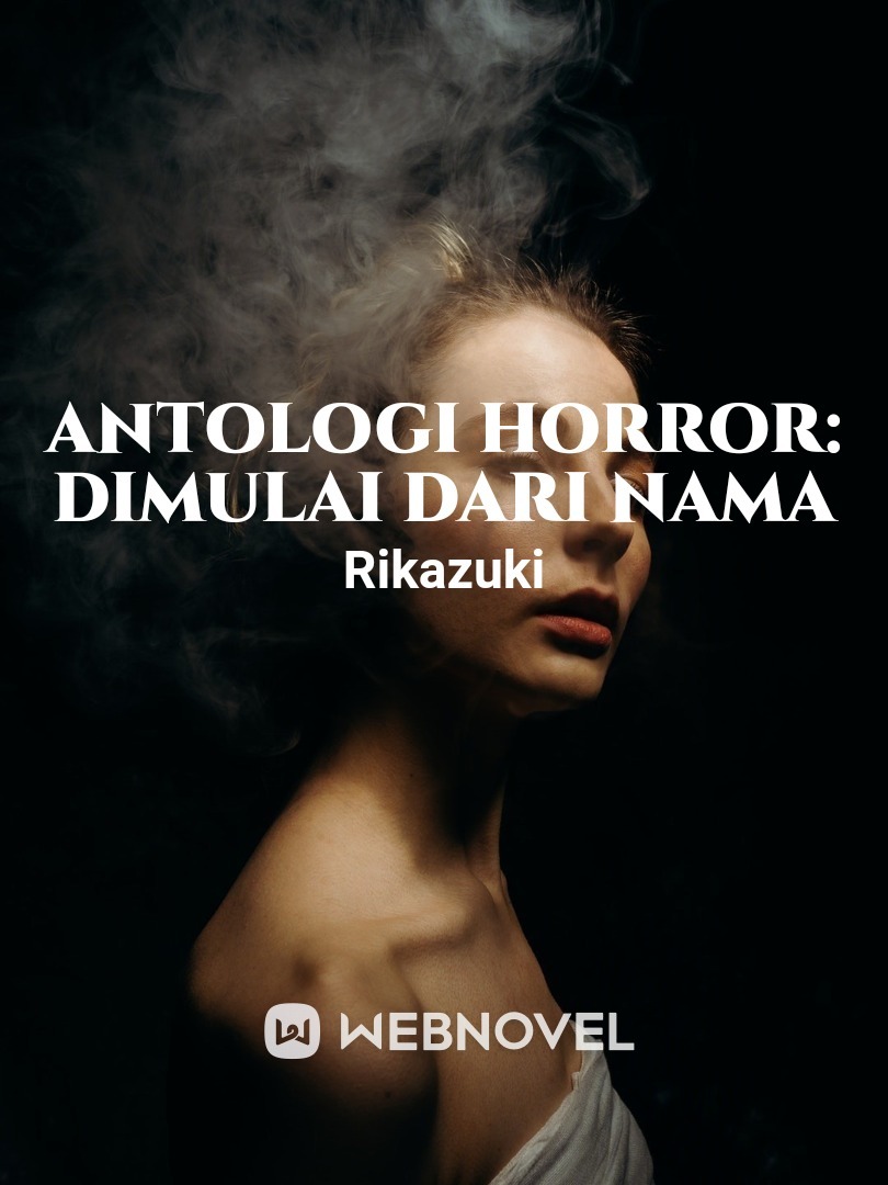 Antologi Horror: Dimulai Dari Nama