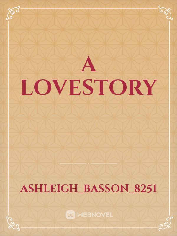 A Lovestory