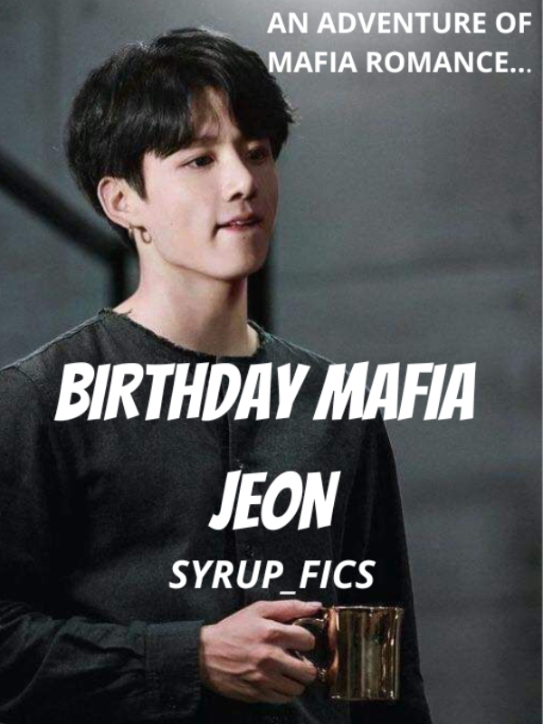 BIRTHDAY MAFIA JEON