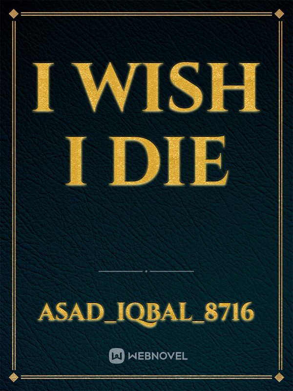 I wish i die Book