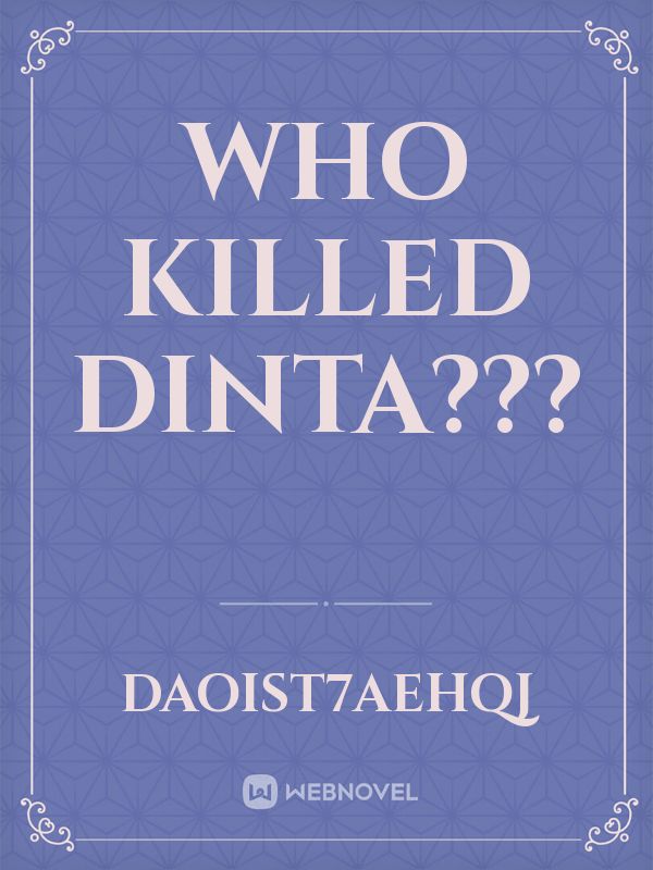 Who killed Dinta??? Book
