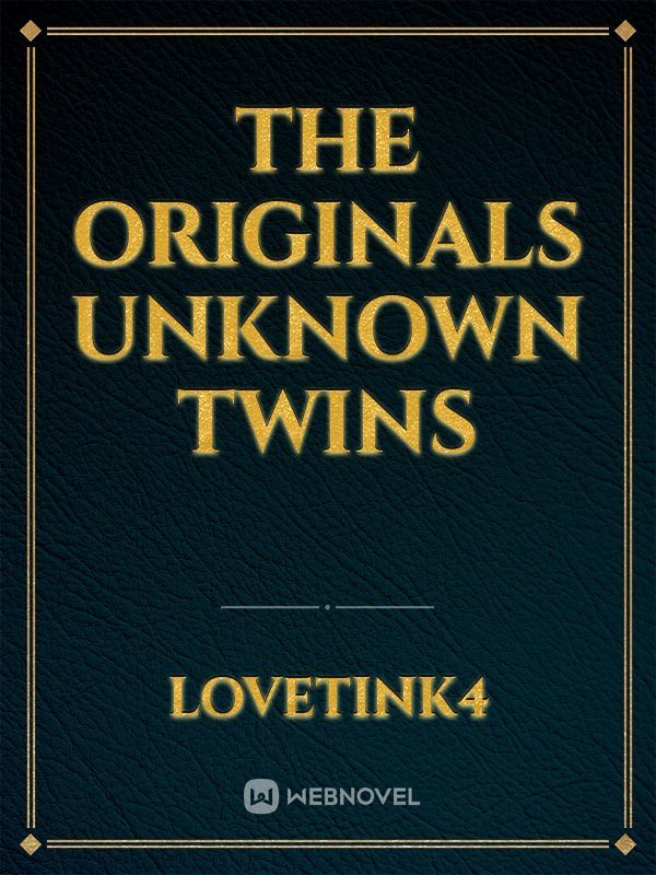The Originals Unknown Twins Book
