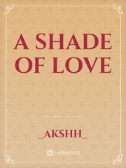 A shade of love Book