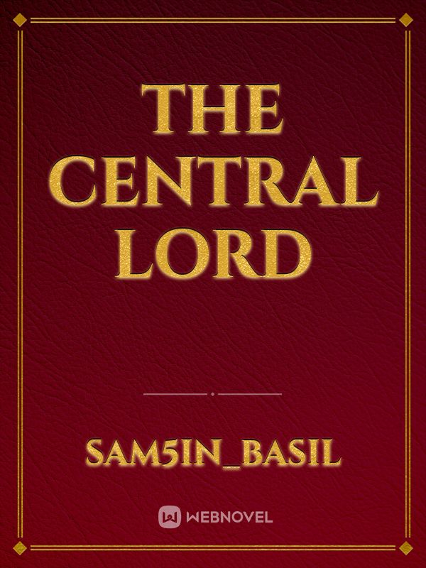 The central lord