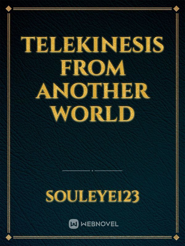 Telekinesis from another world