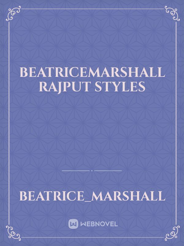 Beatricemarshall RAJPUT STYLES Book