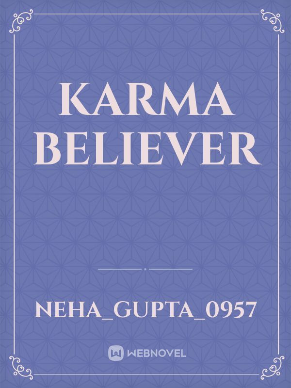 Karma believer