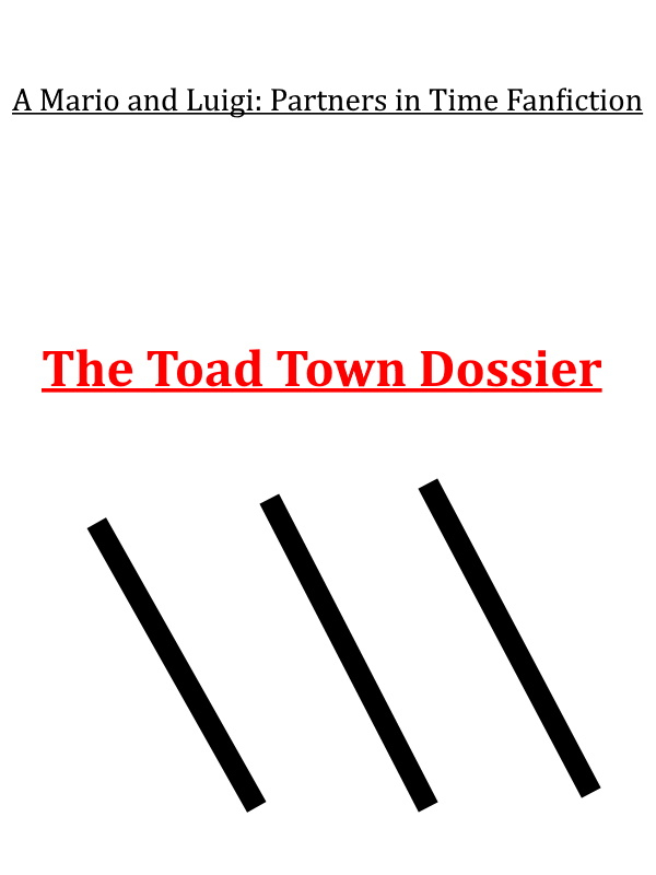 The Toad Town Dossier Book