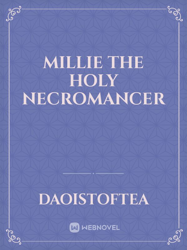 Millie The Holy Necromancer Book