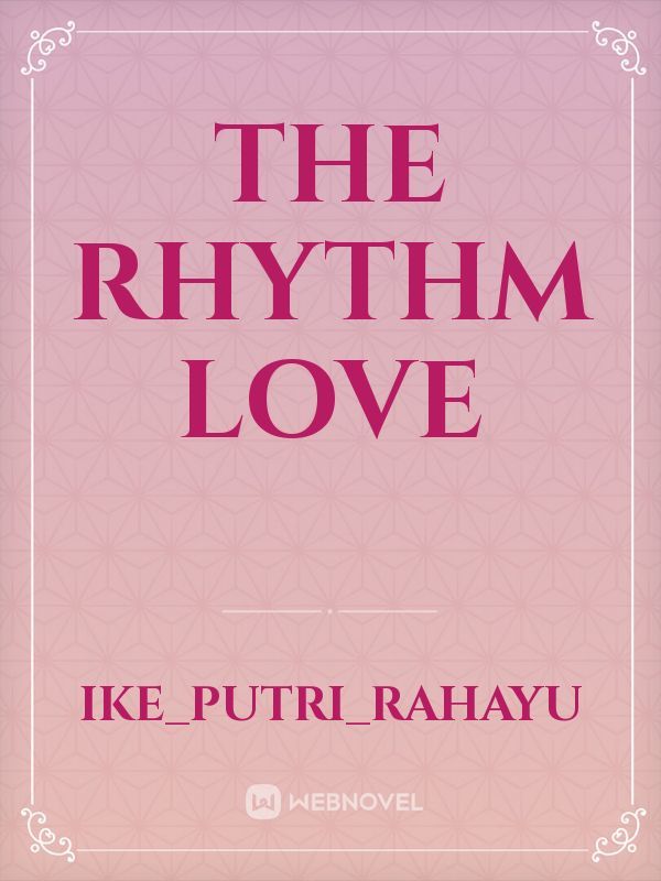 the rhythm love