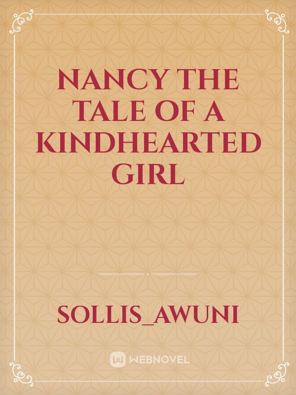 Nancy the tale of a kindhearted girl