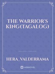 The Warrior's King(Tagalog) Book