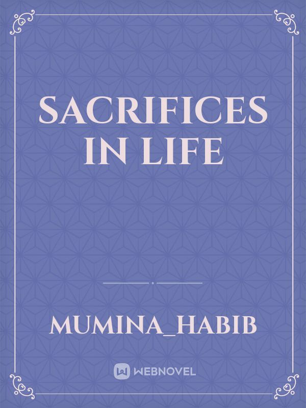 Sacrifices in Life Book