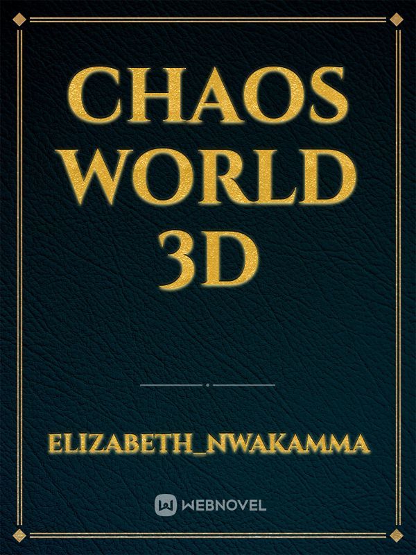 Chaos World 3d
