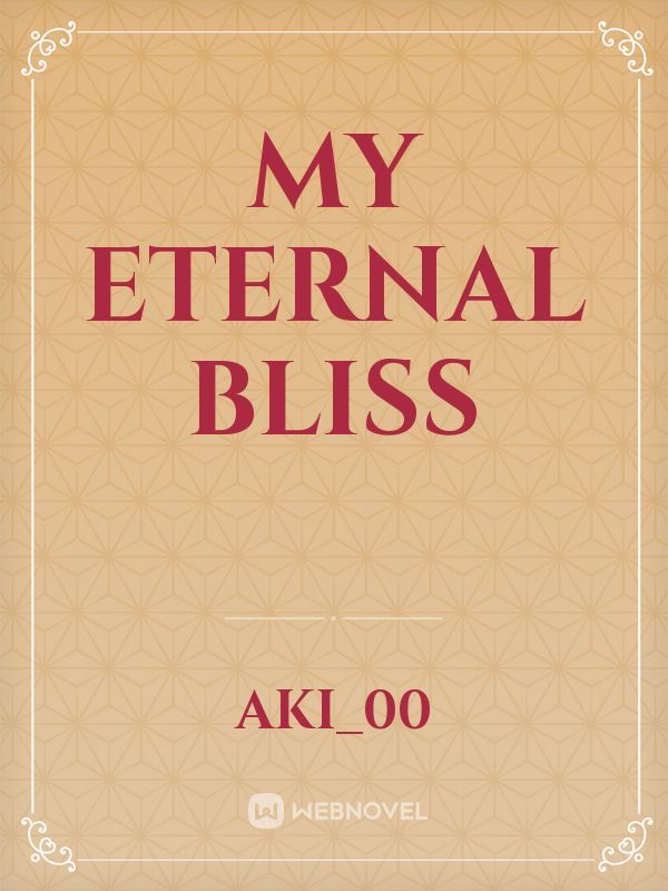 My Eternal Bliss Book