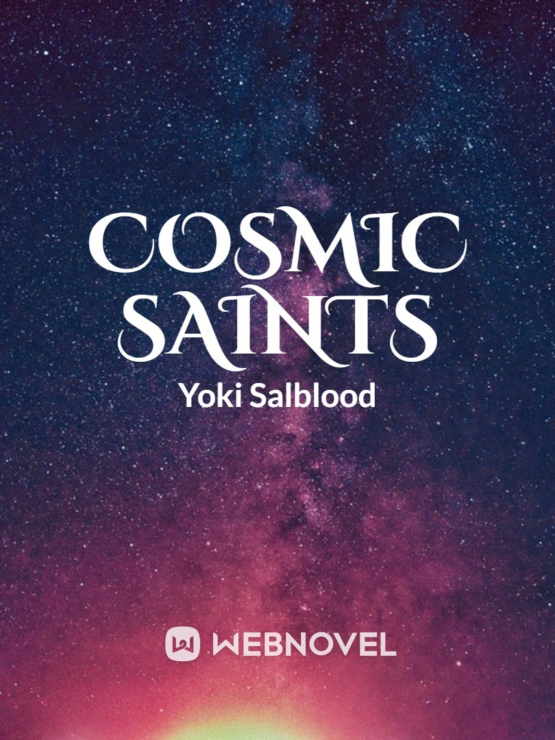 Cosmic Saints