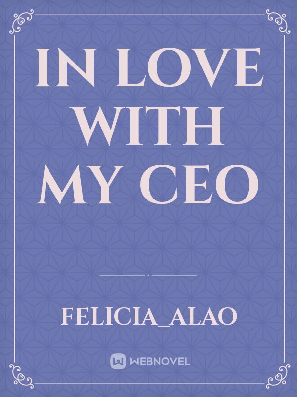 IN LOVE WITH MY CEO